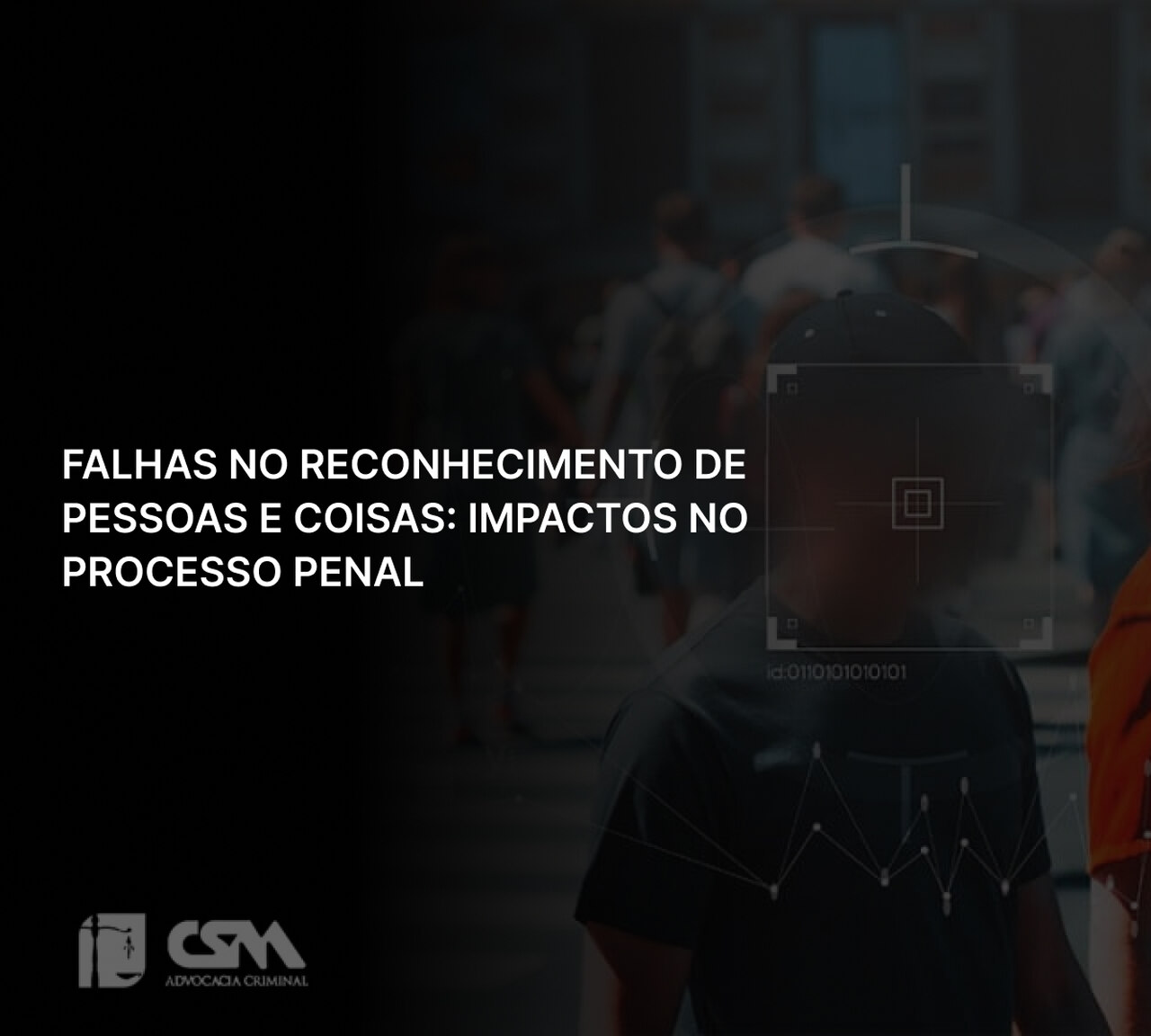 Falhas no Reconhecimento de Pessoas e Coisas_ Impactos no Processo Penal_Easy-Resize.com